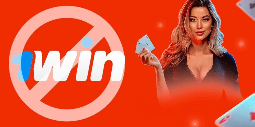1win is not working or blocked